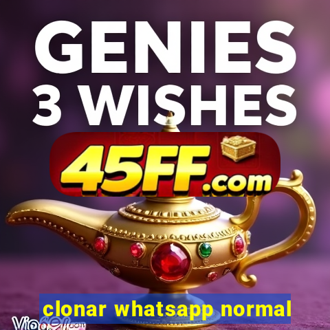 clonar whatsapp normal
